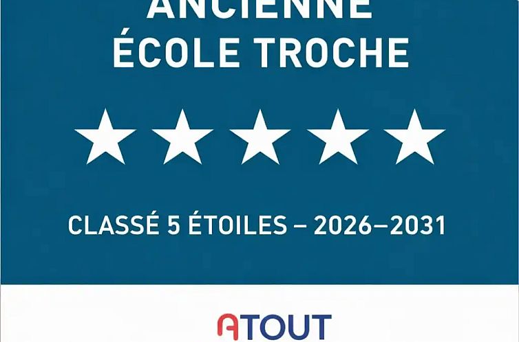 Ancienne Ecole Troche ⭐⭐⭐⭐⭐